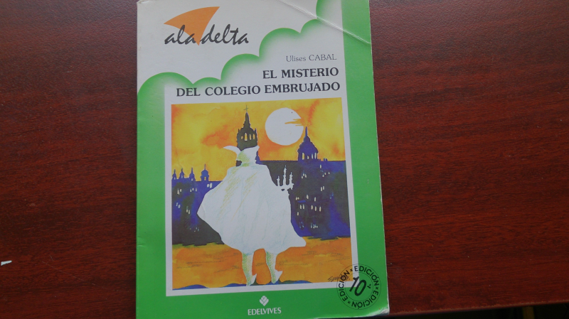 ALA DELTA Nº79 EL MISTERIO DEL COLEGIO EMBRUJADO,ULISES CABAL