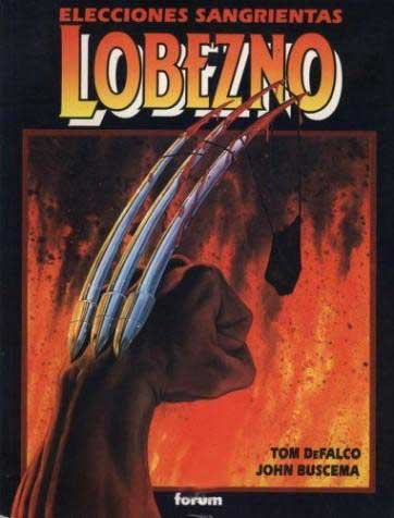  Comic LOBEZNO. ELECCIONES SANGRIENTAS